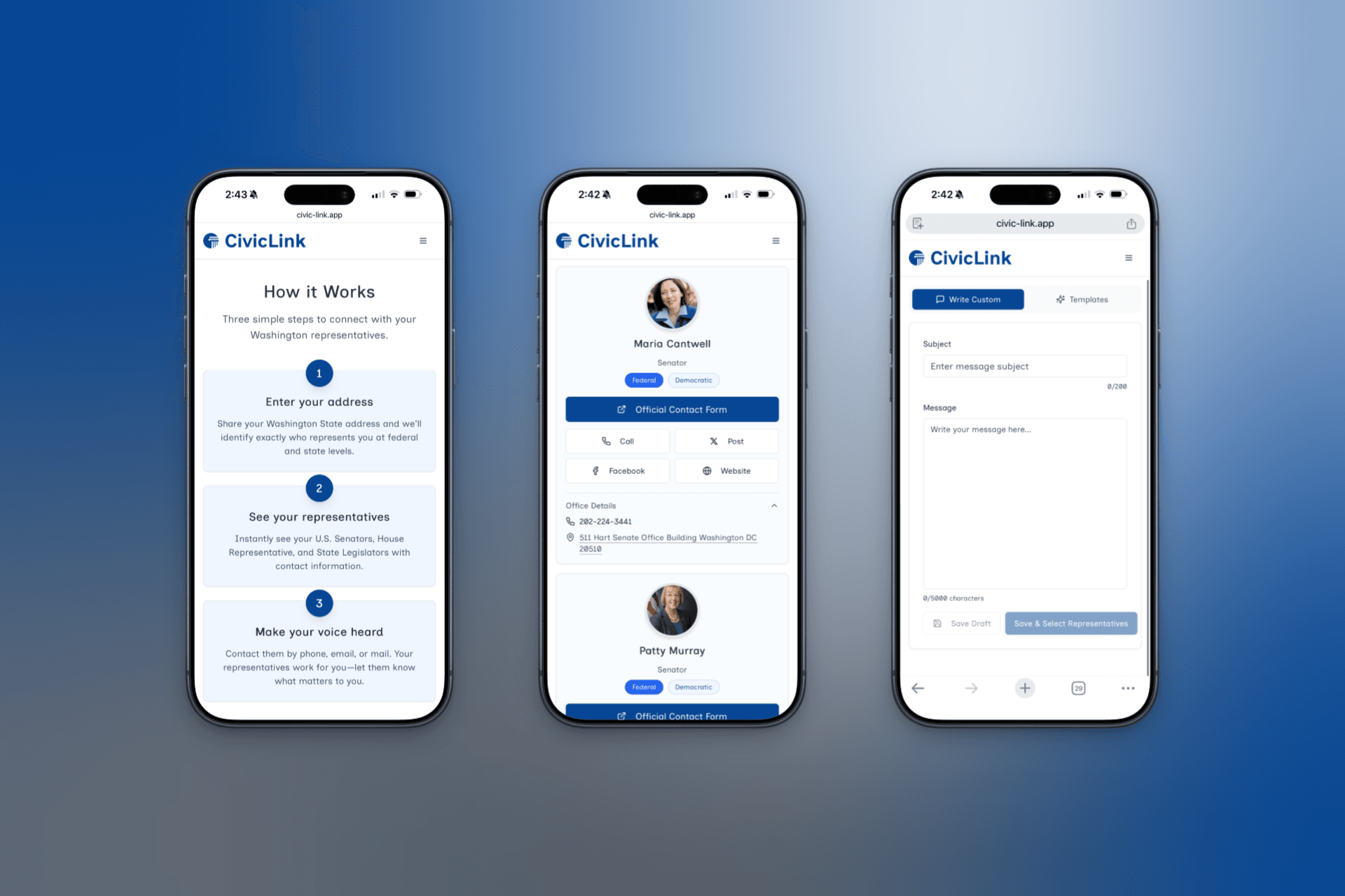 Three iPhones showing CivicLink on mobile. Left: How It Works screen with three steps. Center: Maria Cantwell representative detail with Official Contact Form button, call and email options, and office address. Right: message composer with subject and body fields.